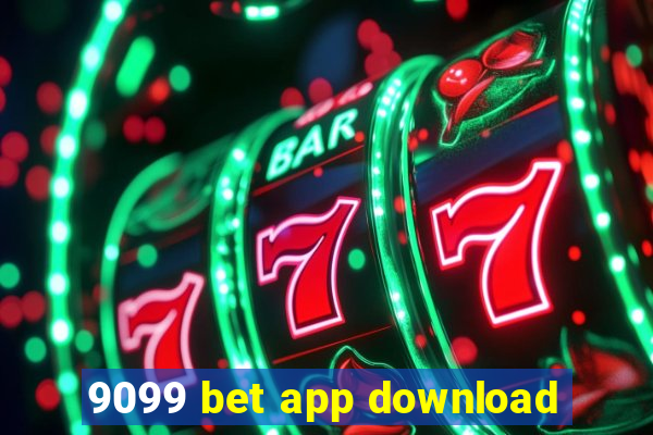 9099 bet app download